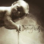 Days Of Loss - Life Is Decay