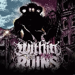 Within The Ruins - Invade