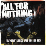 All For Nothing - What Lies Within Us